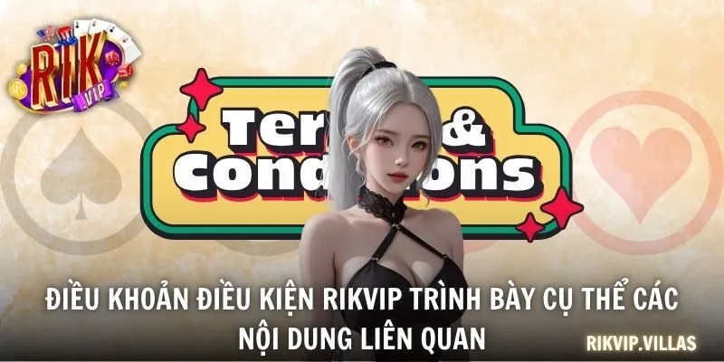 Điều Khoản Điều Kiện RIKVIP Quy Định Và Cam Kết Minh Bạch Điều khoản điều kiện RIKVIP trình bày cụ thể các nội dung liên quan