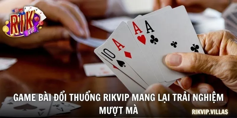 Game Bài Đổi Thưởng RIKVIP Nhận Thưởng Cực Nhanh 2025 Game bài đổi thuổng RIKVIP mang lại trải nghiệm mượt mà