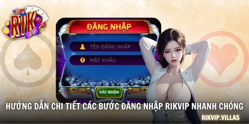 Đăng Nhập RIKVIP - Hướng Dẫn Chi Tiết Cách Lập Tài Khoản Hướng dẫn chi tiết các bước đăng nhập RIKVIP nhanh chóng