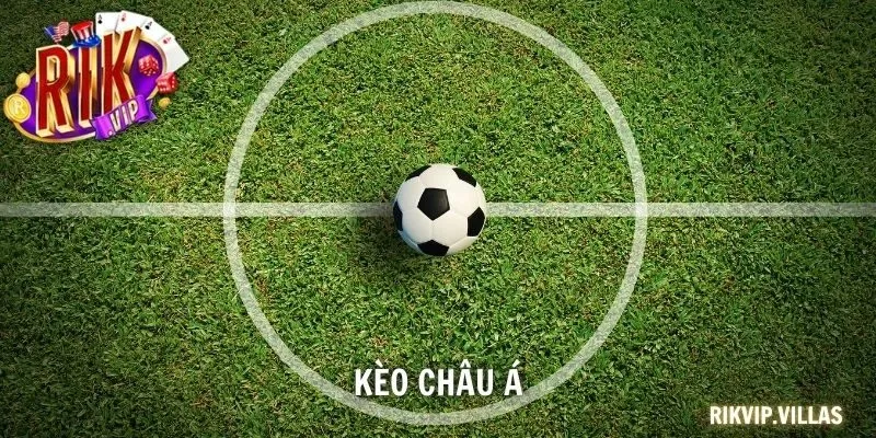 kèo châu Á