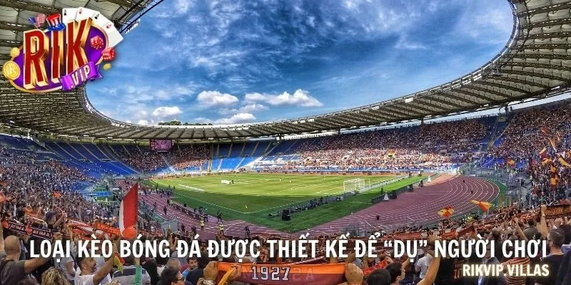 Kèo dụ là gì? – Loại kèo bóng đá được thiết kế để “dụ” người chơi