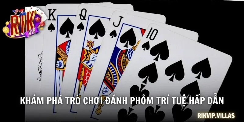 Phỏm Online - Tinh Hoa Game Bài Trí Tuệ Việt Tại RIKVIP Khám phá trò chơi đánh Phỏm trí tuệ hấp dẫn