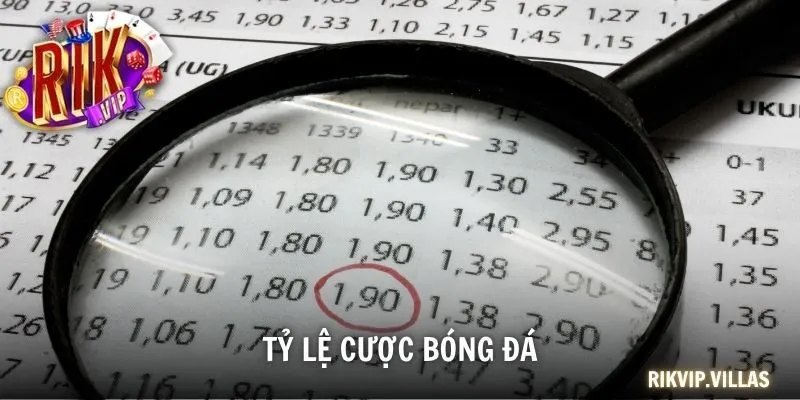 Tỷ Lệ Cược Bóng Đá